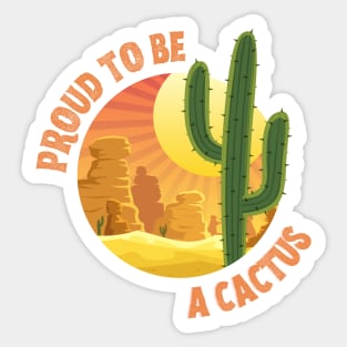 A proud cactus alone in the desert Sticker